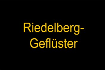 Riedelberg-Gefluester